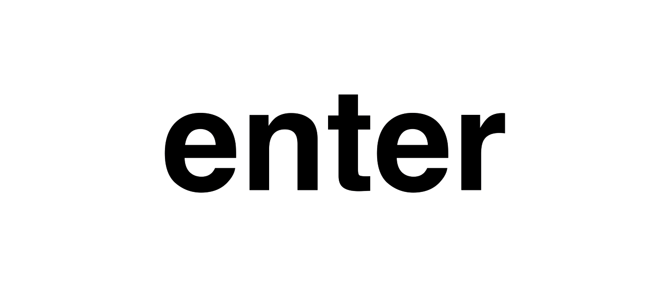 enter